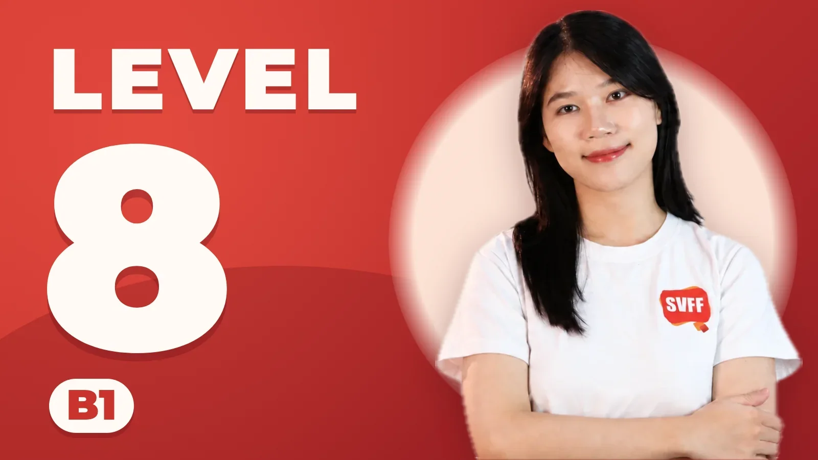 Everyday Southern Vietnamese by SVFF — Level 08 · B1 Book 3