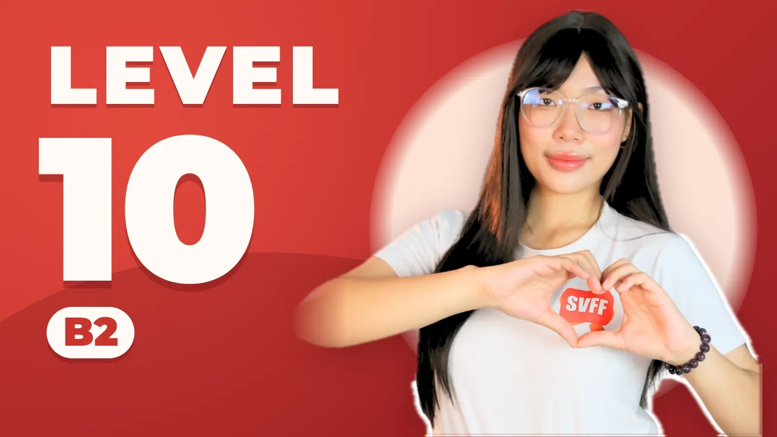 Everyday Southern Vietnamese by SVFF — Level 10 · B2 Book 1